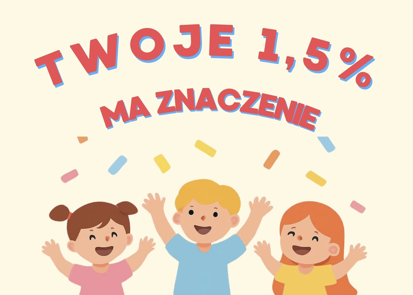 Grafika z napisem Twoje 1,5% ma znaczenie ilustrująca artykuł