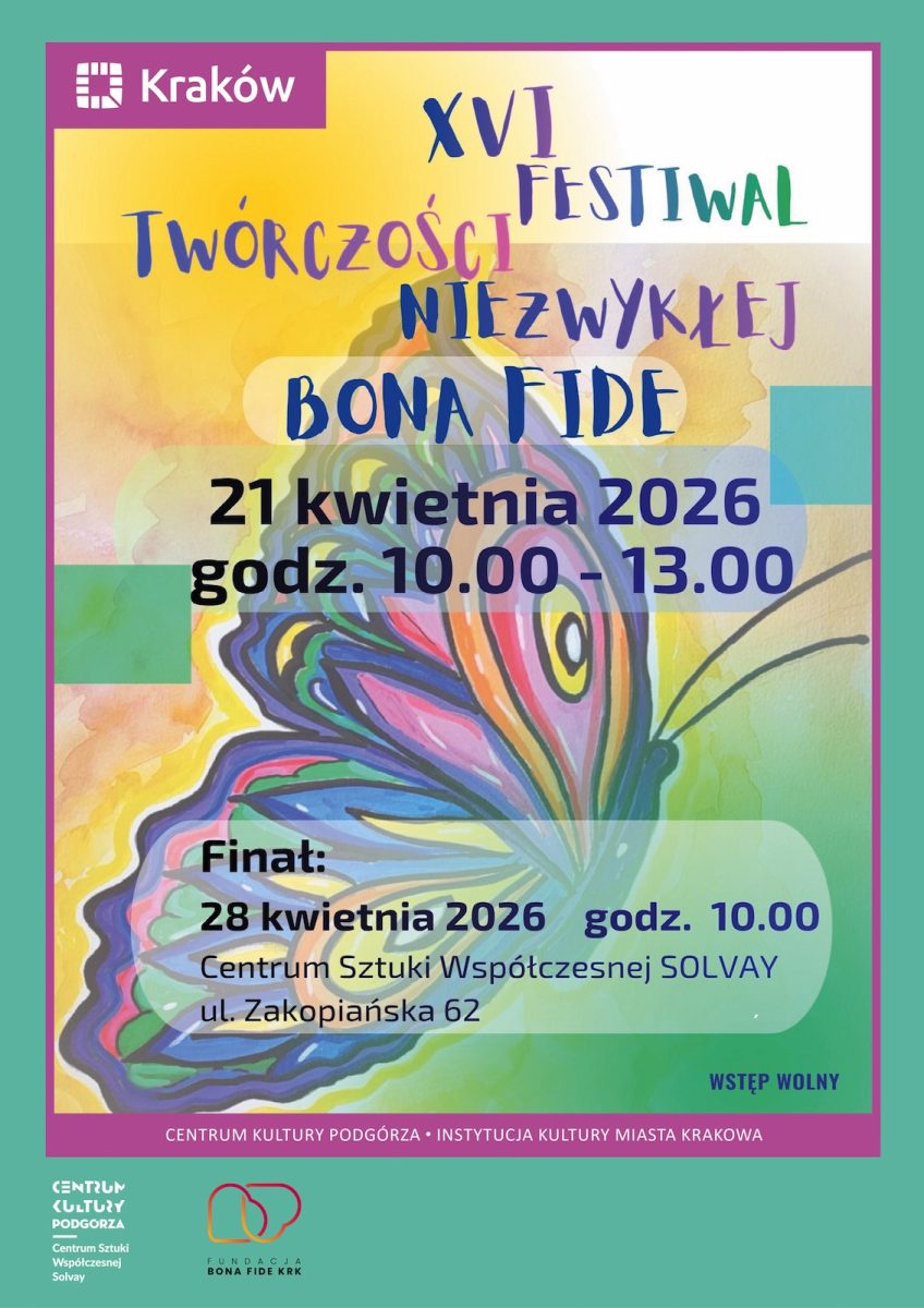 Plakat promujący XVI edycję Festiwalu Twórczości Niezwykłej Bona Fide